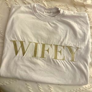 Wifey Tee! (Short Sleeve)